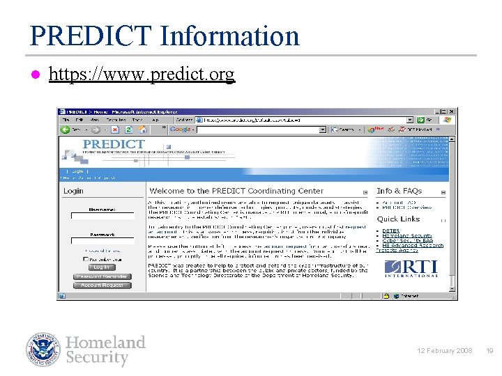 PREDICT Information l https: //www. predict. org 12 February 2008 19 