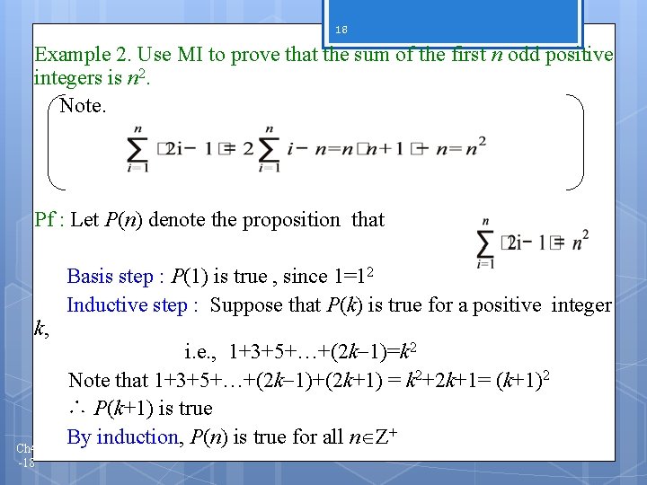 18 Example 2. Use MI to prove that the sum of the first n