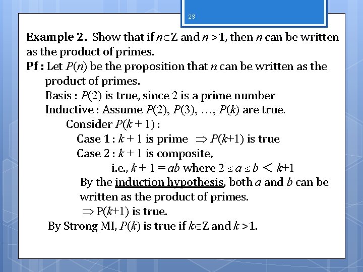 23 Example 2. Show that if n Z and n >1, then n can