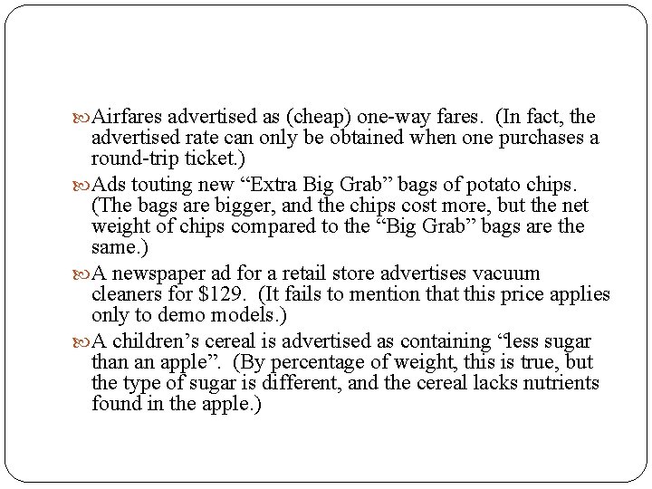  Airfares advertised as (cheap) one-way fares. (In fact, the advertised rate can only