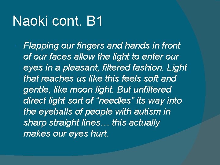 Naoki cont. B 1 Flapping our fingers and hands in front of our faces