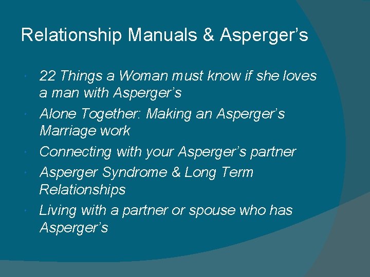 Relationship Manuals & Asperger’s 22 Things a Woman must know if she loves a