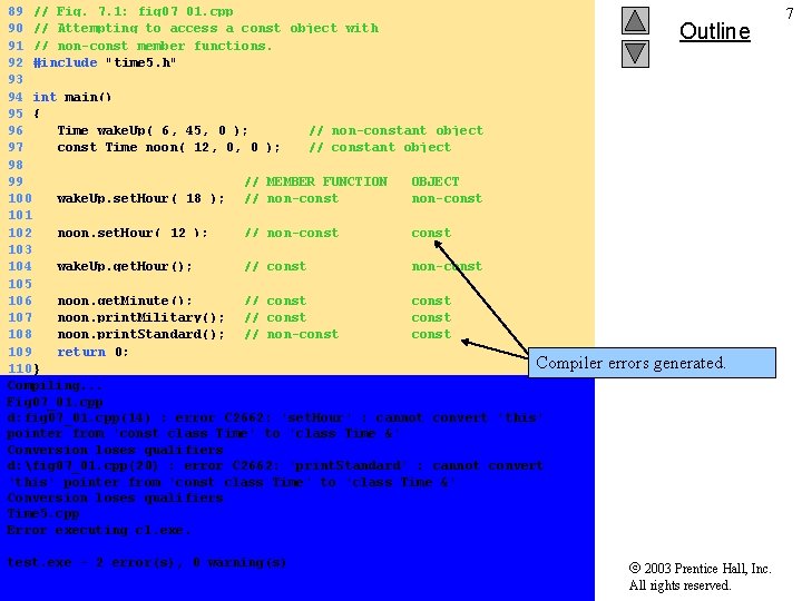 89 // Fig. 7. 1: fig 07_01. cpp 90 // Attempting to access a