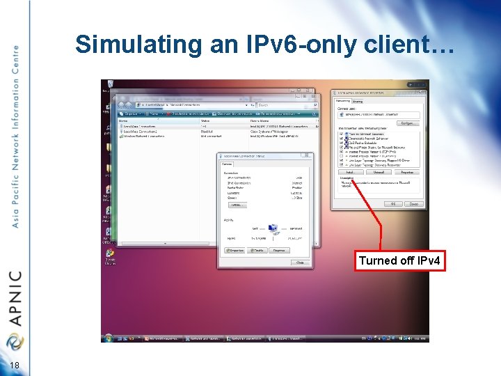 Simulating an IPv 6 -only client… Turned off IPv 4 18 