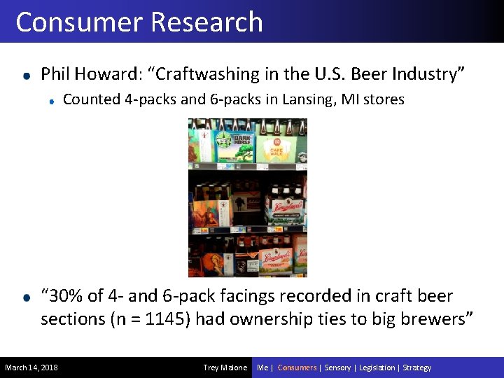 Consumer Research Phil Howard: “Craftwashing in the U. S. Beer Industry” Counted 4 -packs