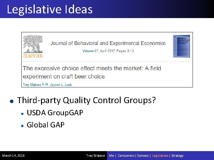 Legislative Ideas Third-party Quality Control Groups? USDA Group. GAP Global GAP March 14, 2018