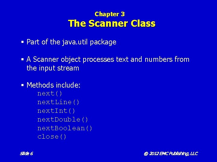 Chapter 3 The Scanner Class § Part of the java. util package § A