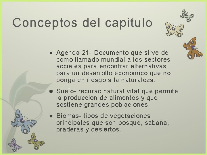 Conceptos del capitulo Agenda 21 - Documento que sirve de como llamado mundial a