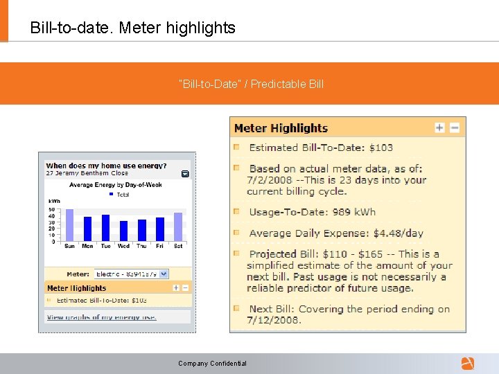 Bill-to-date. Meter highlights “Bill-to-Date” / Predictable Bill Company Confidential 