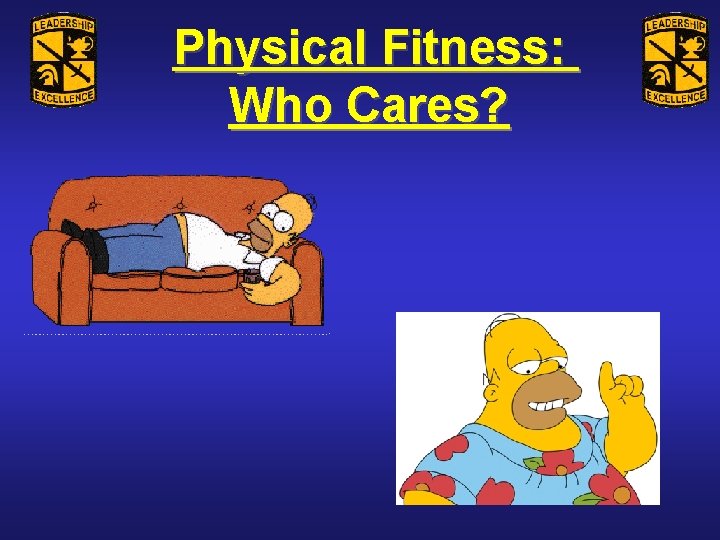 Physical Fitness: Who Cares? 