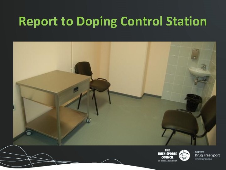 Report to Doping Control Station Report to Doping Control Station