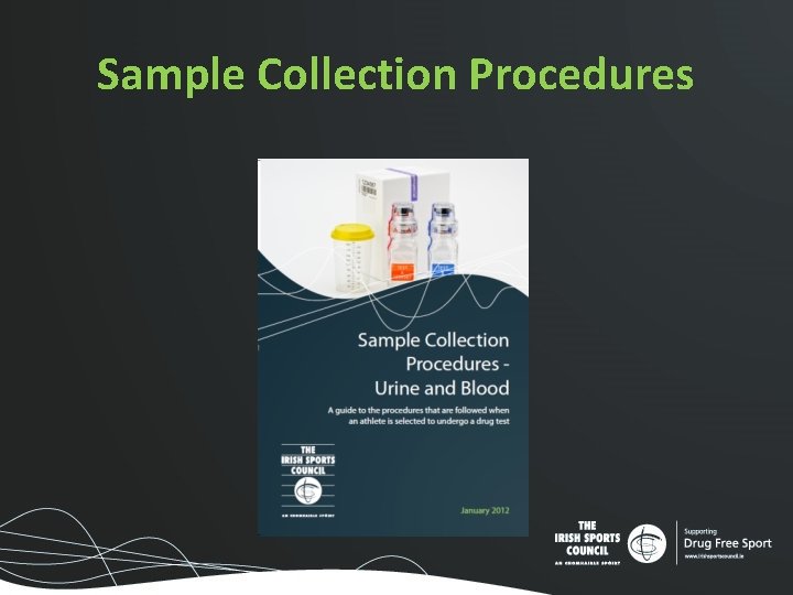 Sample Collection Procedures Sample Collection Procedures