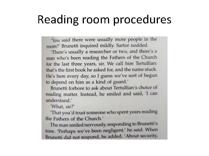 Reading room procedures 