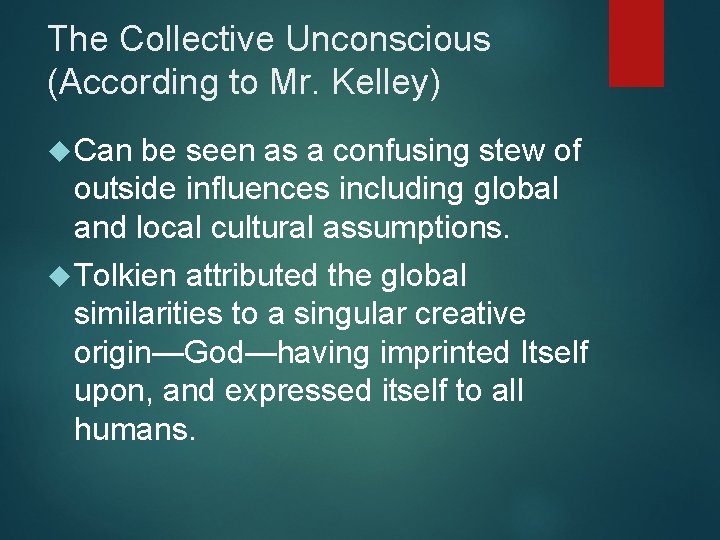 The Collective Unconscious (According to Mr. Kelley) Can be seen as a confusing stew