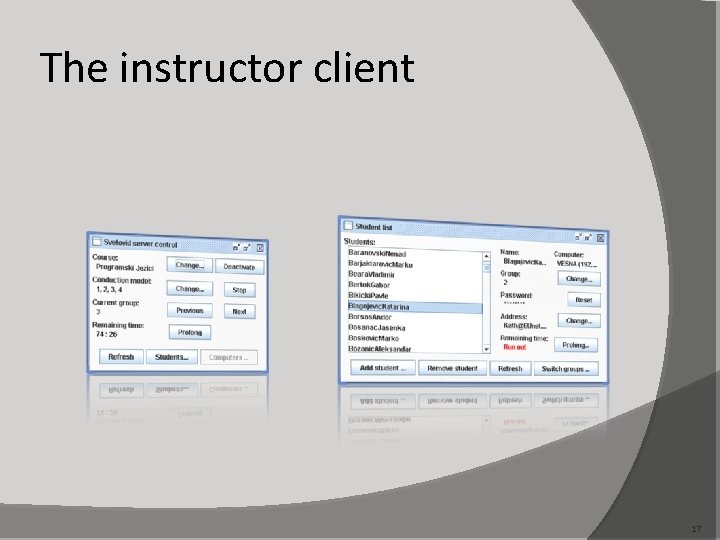 The instructor client 17 