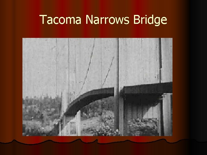 Tacoma Narrows Bridge 