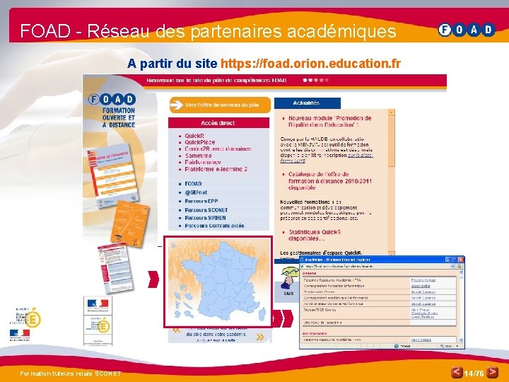 FOAD - Réseau des partenaires académiques A partir du site https: //foad. orion. education.