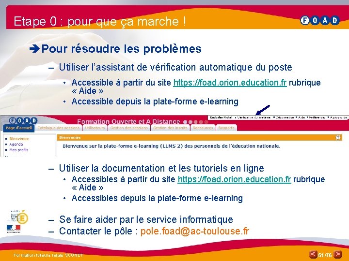 Etape 0 : pour que ça marche ! è Pour résoudre les problèmes –