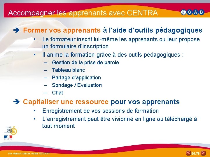 Accompagner les apprenants avec CENTRA è Former vos apprenants à l’aide d’outils pédagogiques •