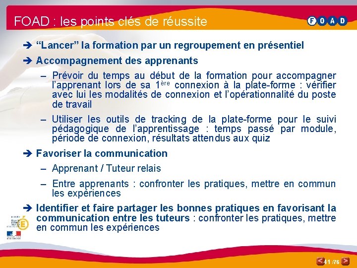 FOAD : les points clés de réussite è “Lancer” la formation par un regroupement