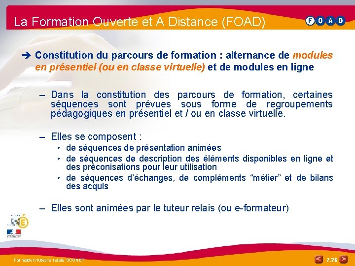 La Formation Ouverte et A Distance (FOAD) è Constitution du parcours de formation :