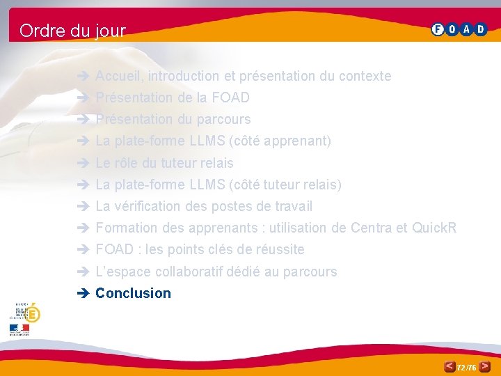 Ordre du jour è Accueil, introduction et présentation du contexte è Présentation de la