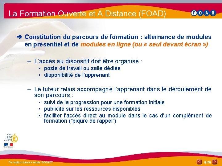 La Formation Ouverte et A Distance (FOAD) è Constitution du parcours de formation :