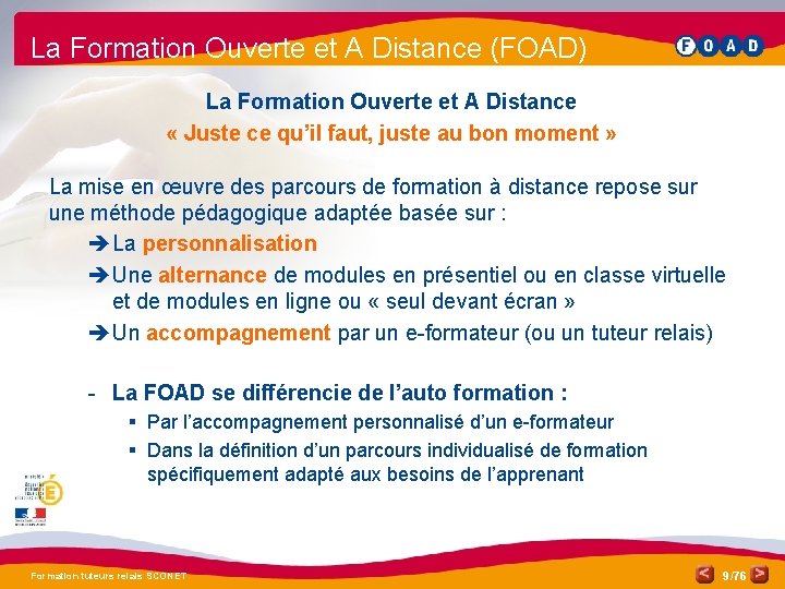 La Formation Ouverte et A Distance (FOAD) La Formation Ouverte et A Distance «