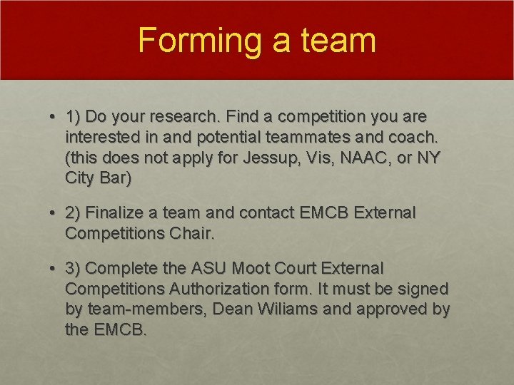 Forming a team • 1) Do your research. Find a competition you are interested