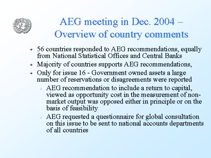 AEG meeting in Dec. 2004 – Overview of country comments 56 countries responded to