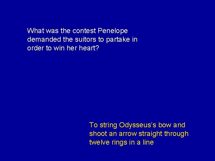 What was the contest Penelope demanded the suitors to partake in order to win