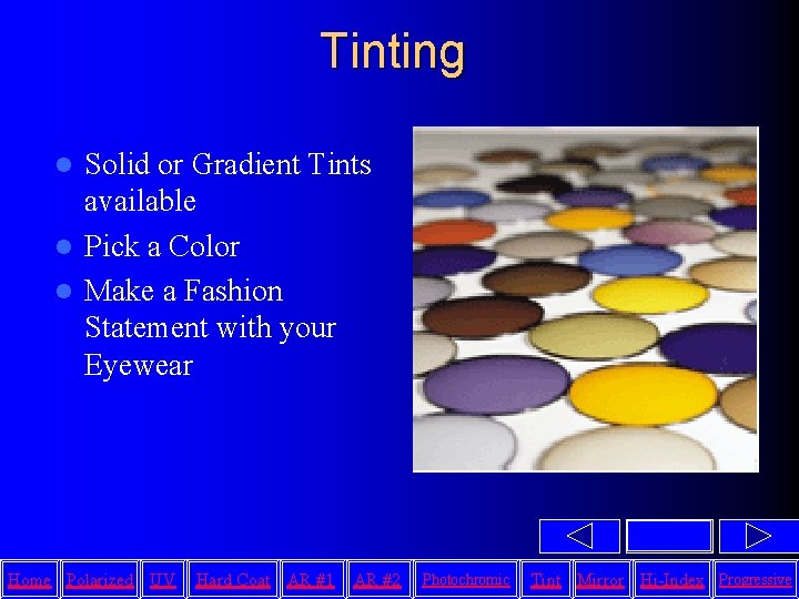 Tinting Solid or Gradient Tints available l Pick a Color l Make a Fashion