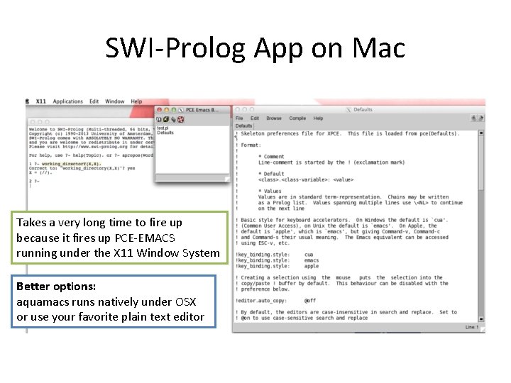 SWI-Prolog App on Mac Takes a very long time to fire up because it