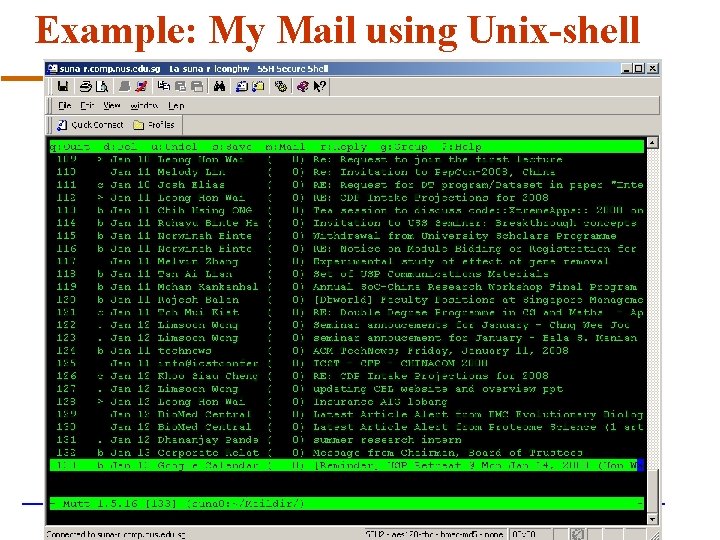 Example: My Mail using Unix-shell Leong. HW, So. C, NUS (UTT 2201: Introduction) Page