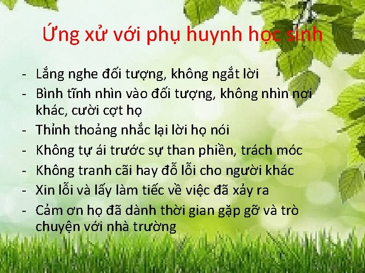 Ứng xử với phụ huynh học sinh - Lắng nghe đối tượng, không ngắt