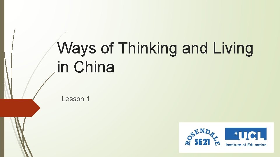 Ways of Thinking and Living in China Lesson 1 