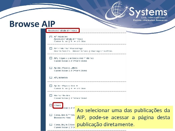 Browse AIP Ao selecionar uma das publicações da AIP, pode-se acessar a página desta