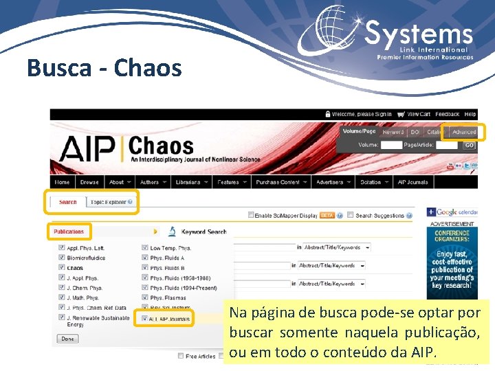 Busca - Chaos Na página de busca pode-se optar por buscar somente naquela publicação,