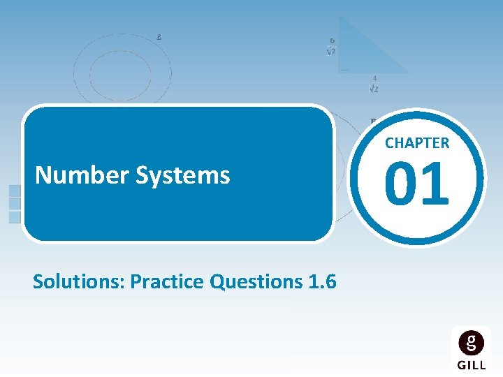 CHAPTER Number Systems Solutions: Practice Questions 1. 6 01 