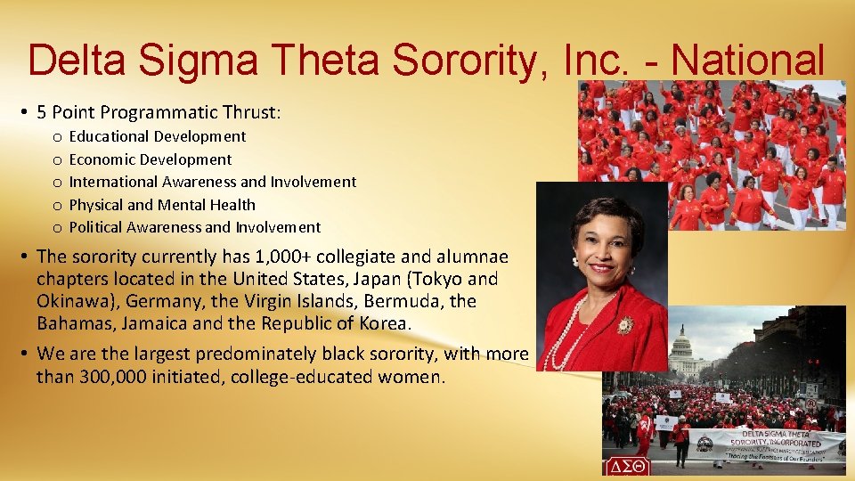 Delta Sigma Theta Sorority, Inc. - National • 5 Point Programmatic Thrust: o o