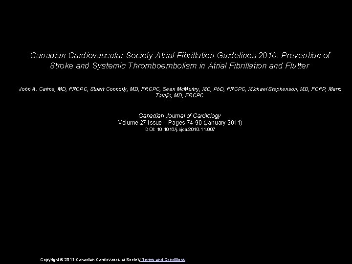 Canadian Cardiovascular Society Atrial Fibrillation Guidelines 2010: Prevention of Stroke and Systemic Thromboembolism in