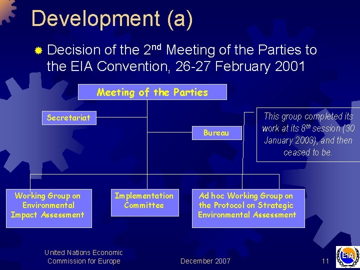 Development (a) ® Decision of the 2 nd Meeting of the Parties to the