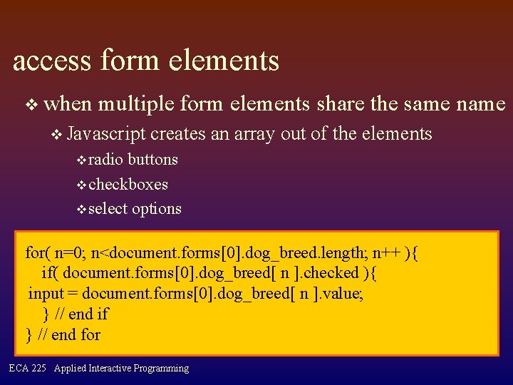 access form elements v when multiple form elements share the same name v Javascript