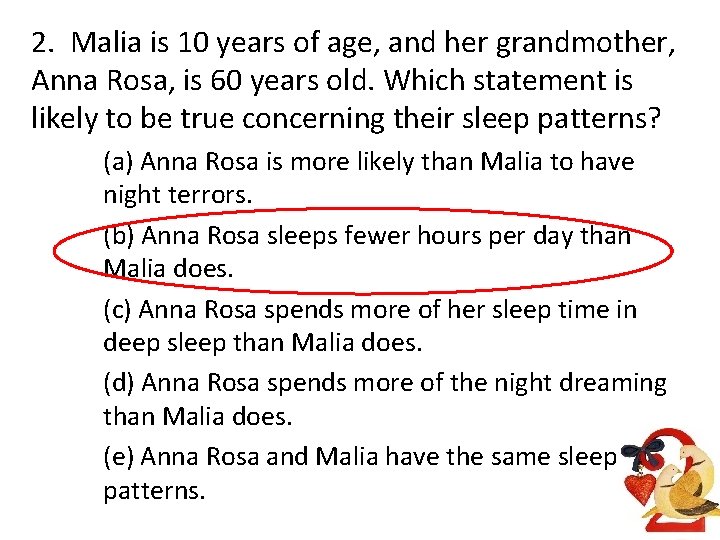 2. Malia is 10 years of age, and her grandmother, Anna Rosa, is 60