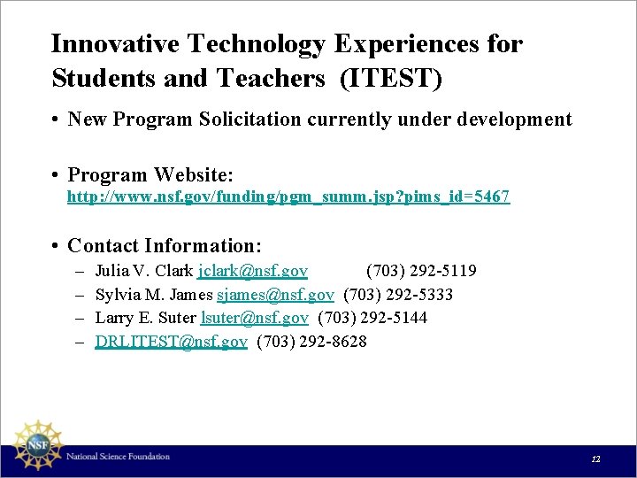 Innovative Technology Experiences for Students and Teachers (ITEST) • New Program Solicitation currently under