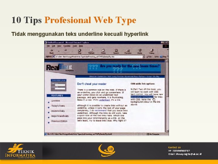 10 Tips Profesional Web Type Tidak menggunakan teks underline kecuali hyperlink Contact Us HP