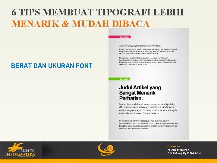 6 TIPS MEMBUAT TIPOGRAFI LEBIH MENARIK & MUDAH DIBACA BERAT DAN UKURAN FONT Contact