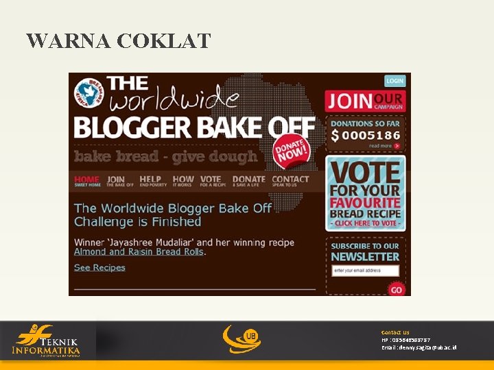 WARNA COKLAT Contact Us HP : 085646588787 Email : denny. sagita@ub. ac. id 