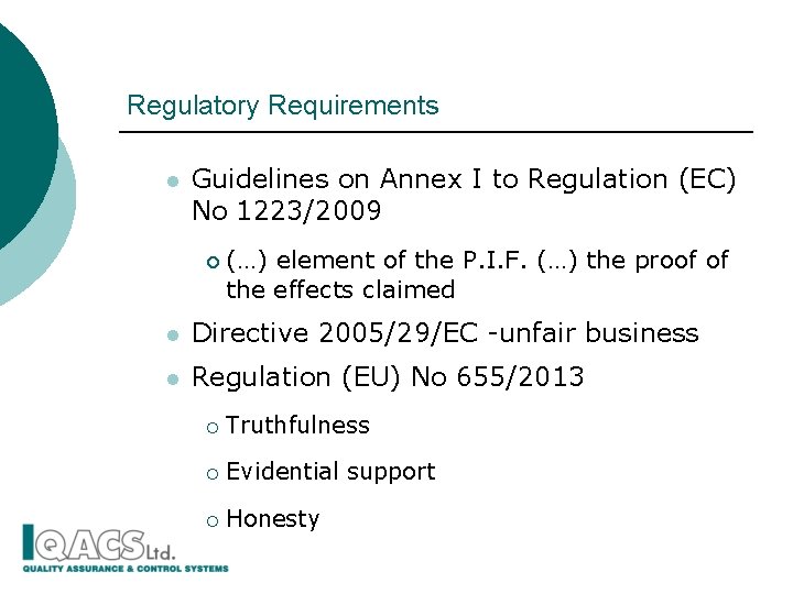 Regulatory Requirements l Guidelines on Annex I to Regulation (EC) No 1223/2009 ¡ (…)