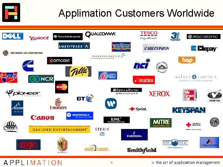 Applimation Customers Worldwide 4 Applimation Customers Worldwide 4